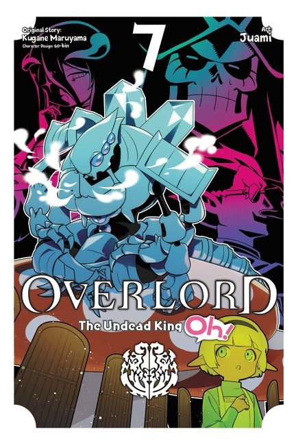 Overlord: The Undead King Oh!, Vol. 7 by Maruyama, Kugane