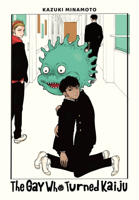 The Gay Who Turned Kaiju by Minamoto, Kazuki