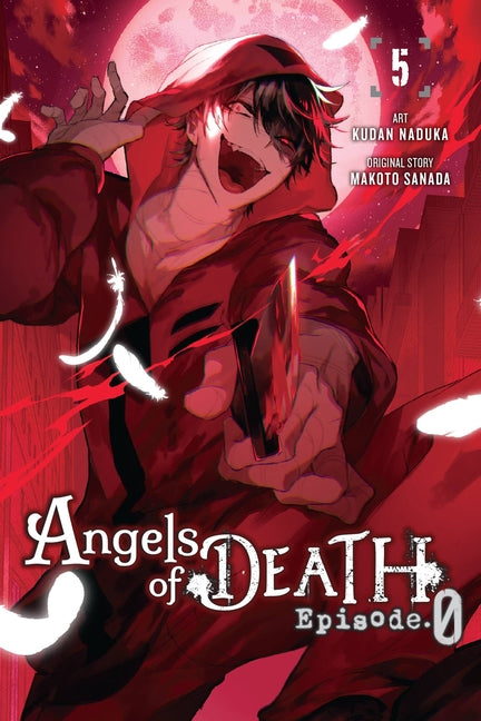 Angels of Death Episode.0, Vol. 5: Volume 5 by Naduka, Kudan