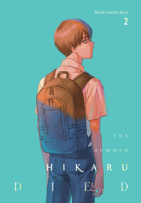 The Summer Hikaru Died, Vol. 2: Volume 2 by Mokumokuren