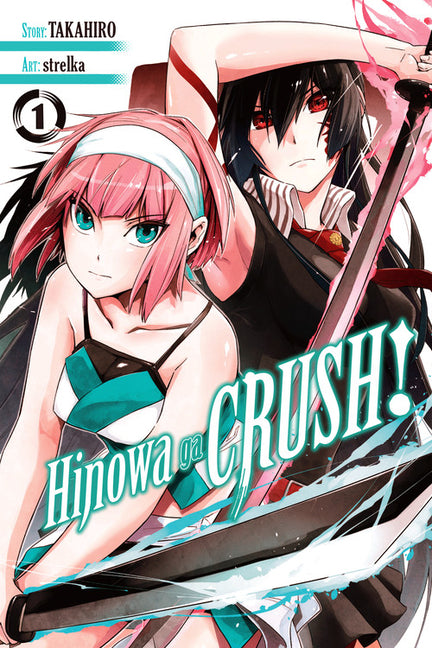 Hinowa Ga Crush!, Vol. 1 by Takahiro
