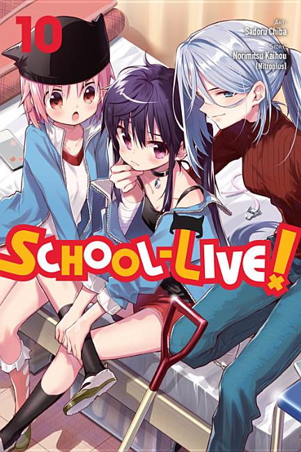 School-Live!, Vol. 10: Volume 10 by Kaihou (Nitroplus), Norimitsu