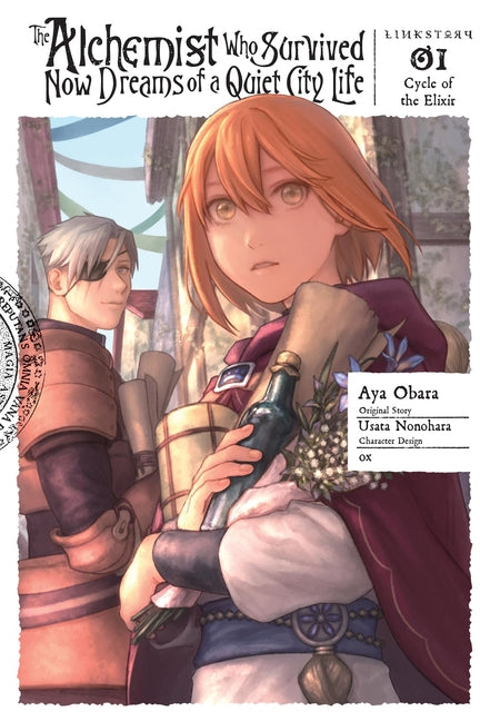 The Alchemist Who Survived Now Dreams of a Quiet City Life II, Vol. 1 (Manga): Cycle of the Elixir Volume 1 by Nonohara, Usata
