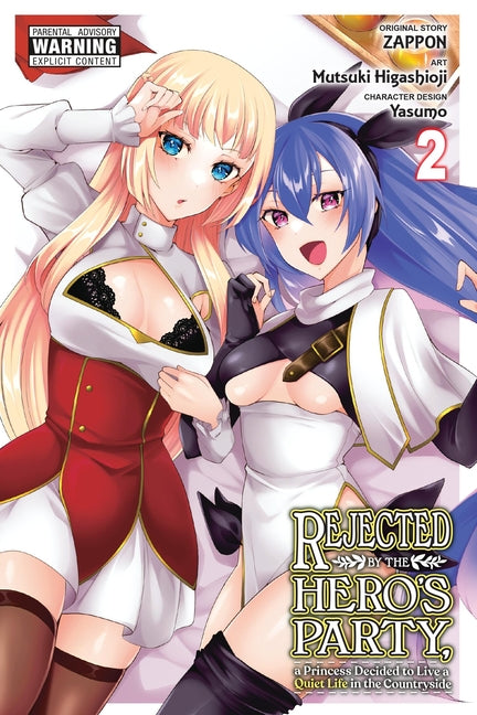 Rejected by the Hero's Party, a Princess Decided to Live a Quiet Life in the Countryside, Vol. 2: Volume 2 by Zappon