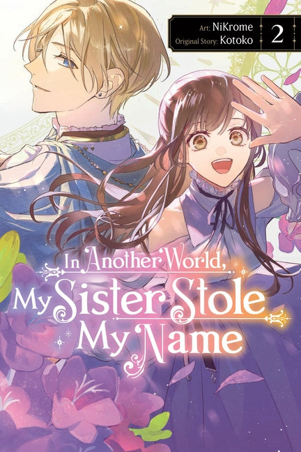 In Another World, My Sister Stole My Name, Vol. 2: Volume 2 by Nikrome