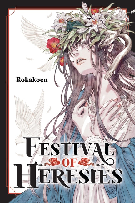 Festival of Heresies: Volume 1 by Rokakoen