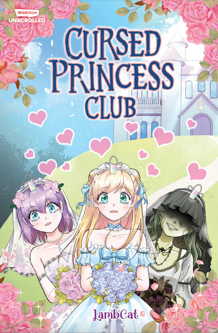 Cursed Princess Club, Vol. 1: A Webtoon Unscrolled Graphic Novel by Lambcat