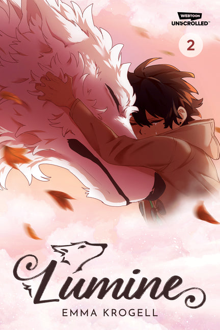 Lumine, Vol. 2: A Webtoon Unscrolled Graphic Novel by Krogell, Emma