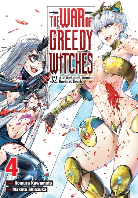 The War of Greedy Witches, Vol. 4: Volume 4 by Kawamoto, Homura