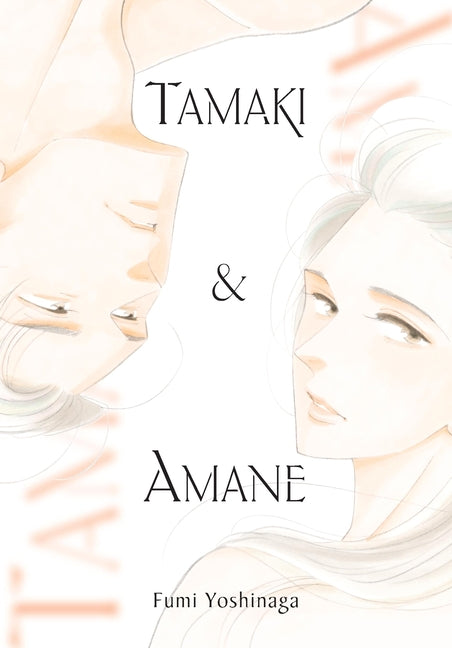 Tamaki & Amane by Yoshinaga, Fumi