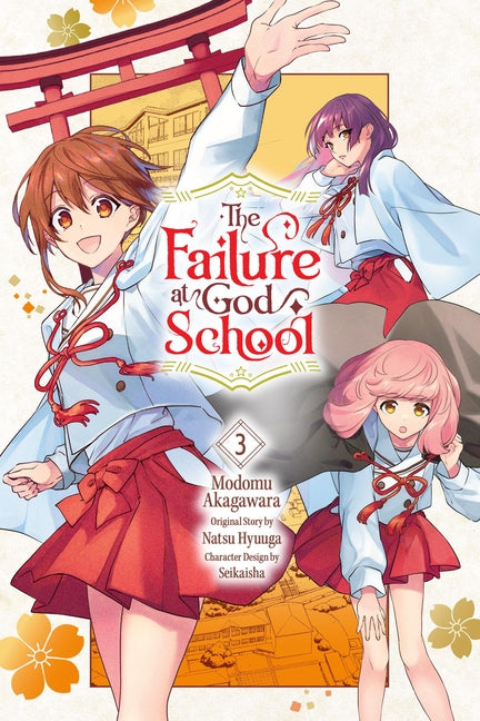 The Failure at God School, Vol. 3: Volume 3 by Hyuuga, Natsu