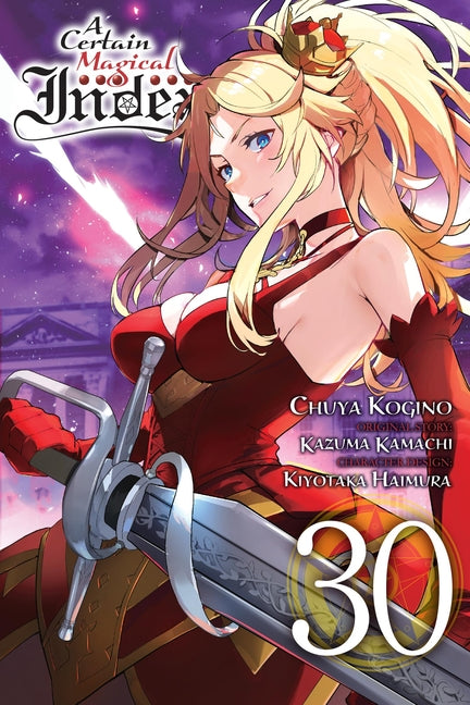 A Certain Magical Index, Vol. 30 (Manga): Volume 30 by Kamachi, Kazuma
