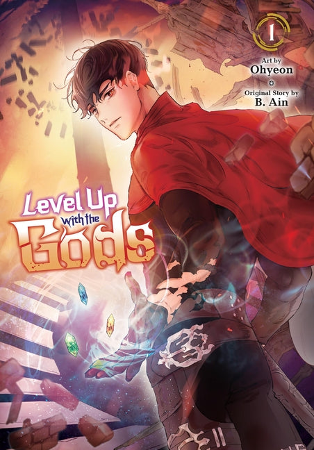 Level Up with the Gods, Vol. 1: Volume 1 by Ohyeon