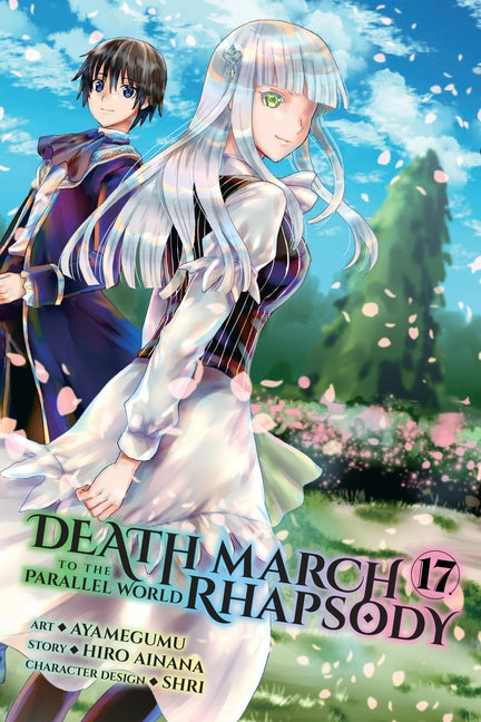 Death March to the Parallel World Rhapsody, Vol. 17 (Manga) by Ainana, Hiro
