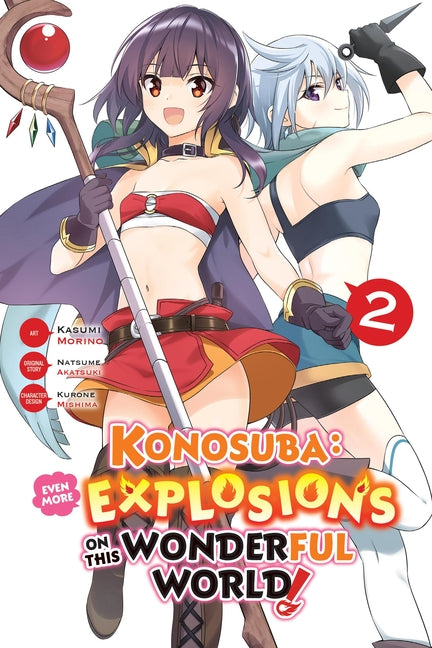 Konosuba: Even More Explosions on This Wonderful World!, Vol. 2 (Manga): Volume 2 by Morino, Kasumi