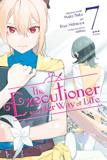 The Executioner and Her Way of Life, Vol. 7 (Manga) by Sato, Mato