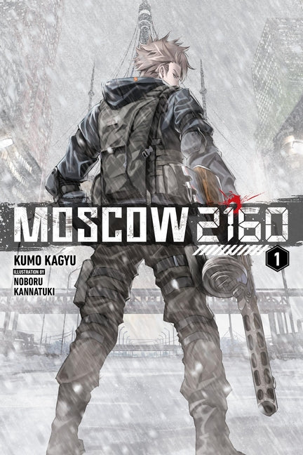 Moscow 2160 (Light Novel) by Kagyu, Kumo