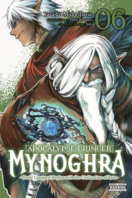 Apocalypse Bringer Mynoghra, Vol. 6 (Manga): World Conquest Begins with the Civilization of Ruin (Clone) by Kazuno, Fehu