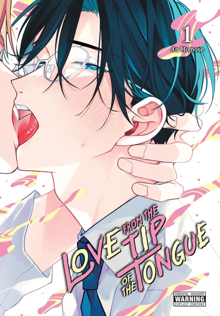 Love from the Tip of the Tongue, Vol. 1 by Momose, An