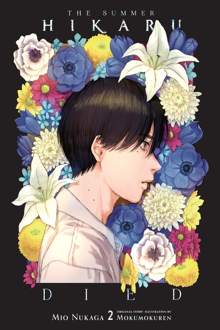 The Summer Hikaru Died, Vol. 2 (Light Novel): Volume 2 by Nukaga, Mio