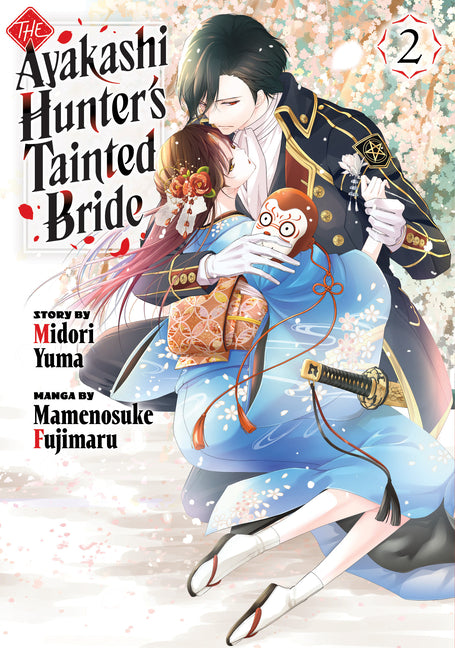 The Ayakashi Hunter's Tainted Bride 2 by Yuma, Midori