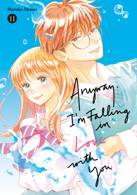 Anyway, I'm Falling in Love with You. 11 by Mitsui, Haruka