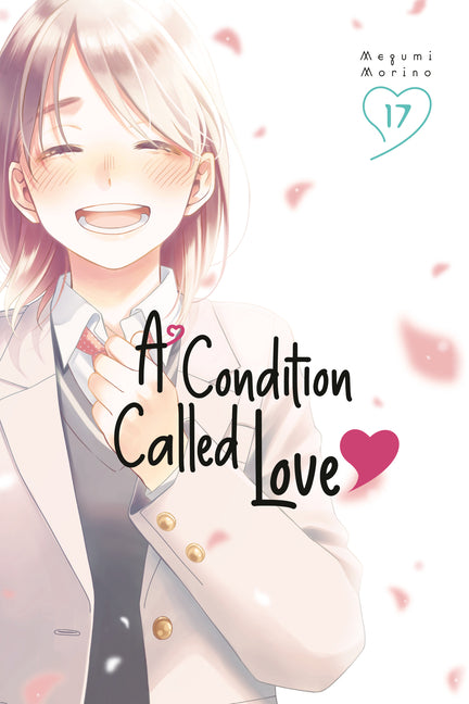 A Condition Called Love 17 by Morino, Megumi