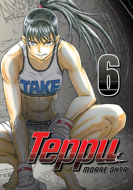 Teppu 6 by Ohta, Moare