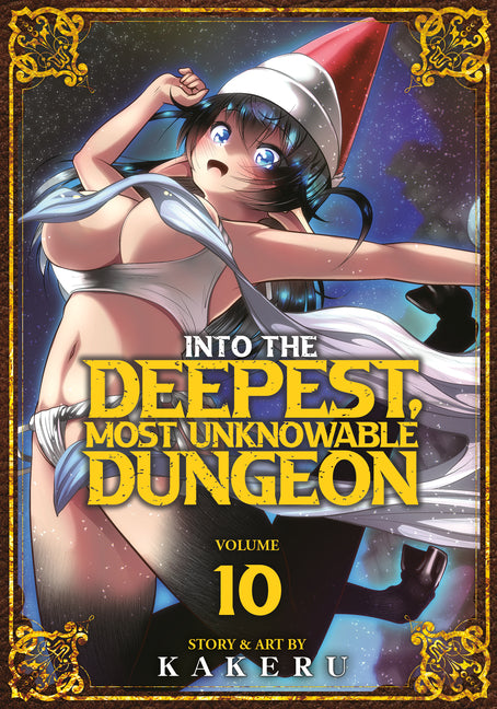 Into the Deepest, Most Unknowable Dungeon Vol. 10 by Kakeru