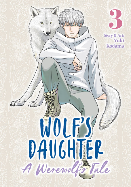 Wolf's Daughter: A Werewolf's Tale Vol. 3 by Kodama, Yuki