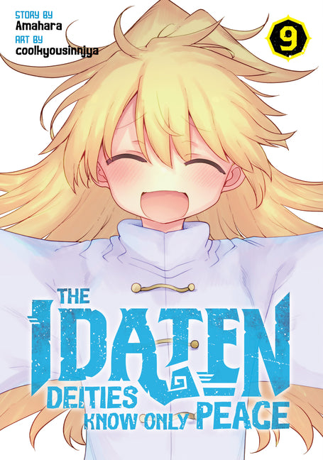 The Idaten Deities Know Only Peace Vol. 9 by Amahara