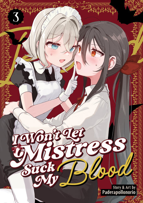 I Won't Let Mistress Suck My Blood Vol. 3 by Paderapollonorio