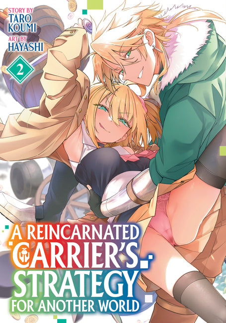 A Reincarnated Carrier's Strategy for Another World Vol. 2 by Koumi, Taro