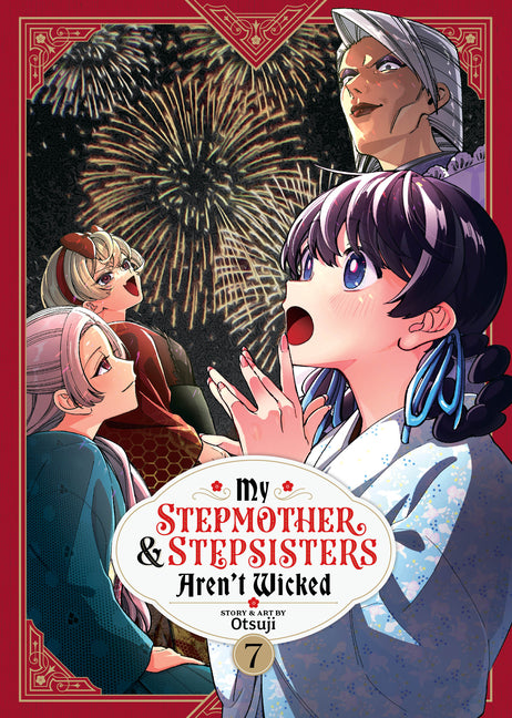 My Stepmother and Stepsisters Aren't Wicked Vol. 7 by Otsuji