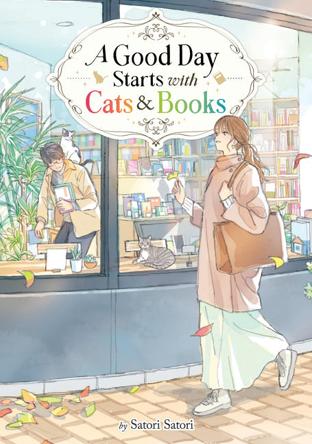 A Good Day Starts with Cats and Books (Light Novel) by Satori, Satori