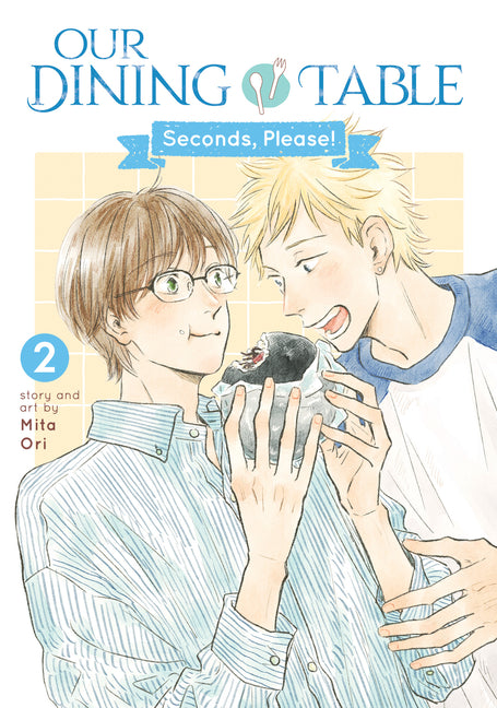 Our Dining Table: Seconds, Please! Vol. 2 by Ori, Mita