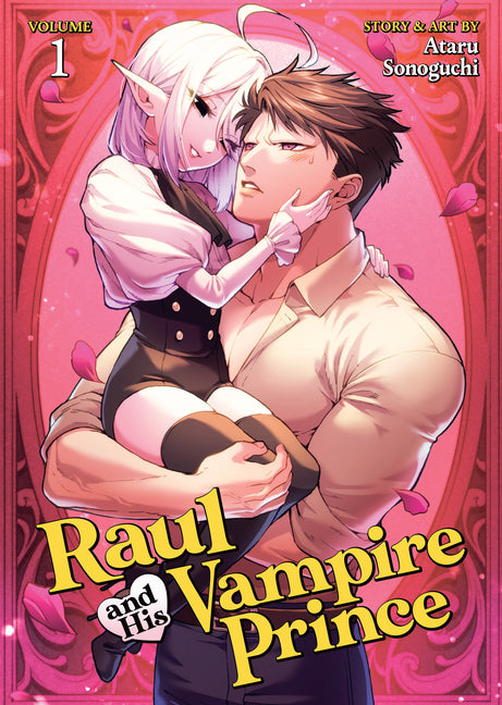 Raul and His Vampire Prince Vol. 1 by Sonoguchi, Ataru