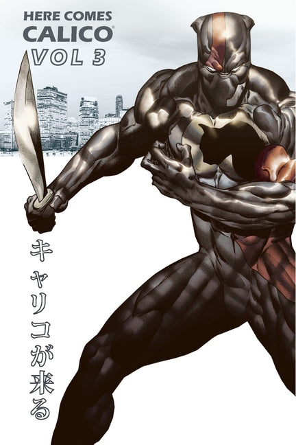 Here Comes CALICO: Ultimate Defender of Animals - Vol 3 by German, H. H.