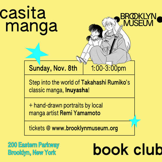 Casita Manga Book Club @ Brooklyn Museum Pt 1