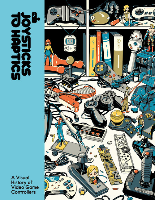 Joysticks to Haptics: A Visual History of Video Game Controllers by Lost in Cult