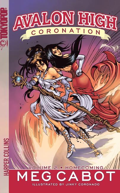 Avalon High: Coronation #2: Homecoming by Cabot, Meg