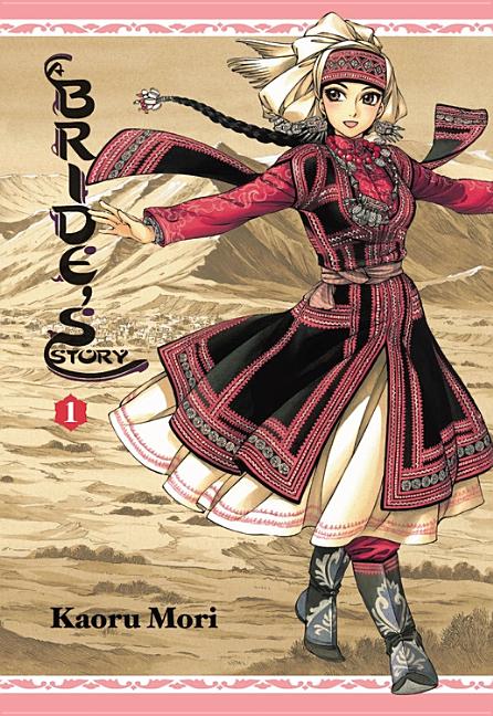 A Bride's Story, Vol. 1 by Mori, Kaoru