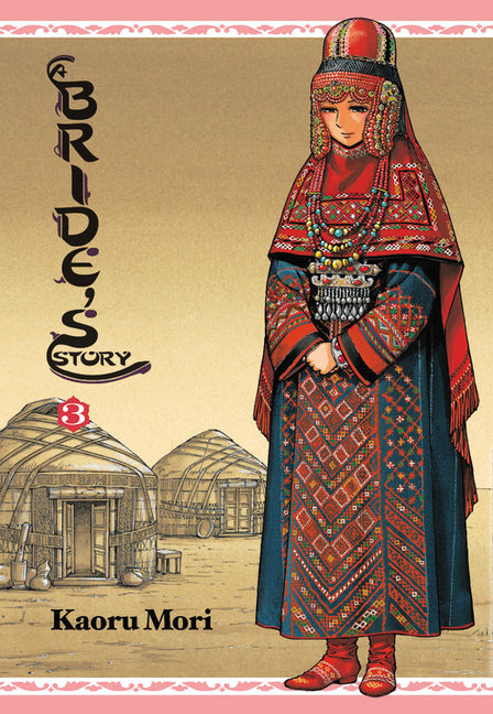 A Bride's Story, Vol. 3: Volume 3 by Mori, Kaoru