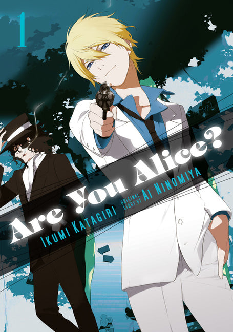Are You Alice?, Vol. 1 by Katagiri, Ikumi