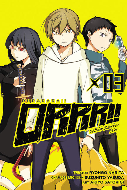 Durarara!! Yellow Scarves Arc, Vol. 3: Volume 3 by Narita, Ryohgo