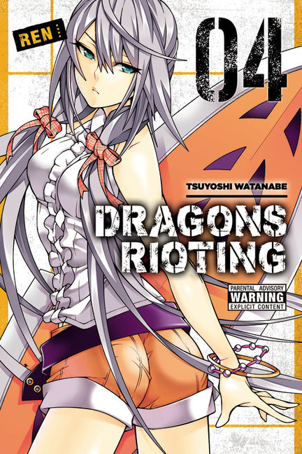Dragons Rioting, Volume 4 by Watanabe, Tsuyoshi