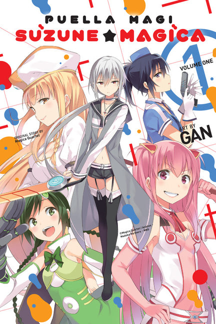 Puella Magi Suzune Magica, Vol. 1: Volume 1 by Magica Quartet, Magica