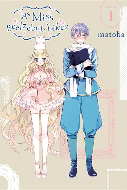 As Miss Beelzebub Likes, Vol. 1 by Matoba