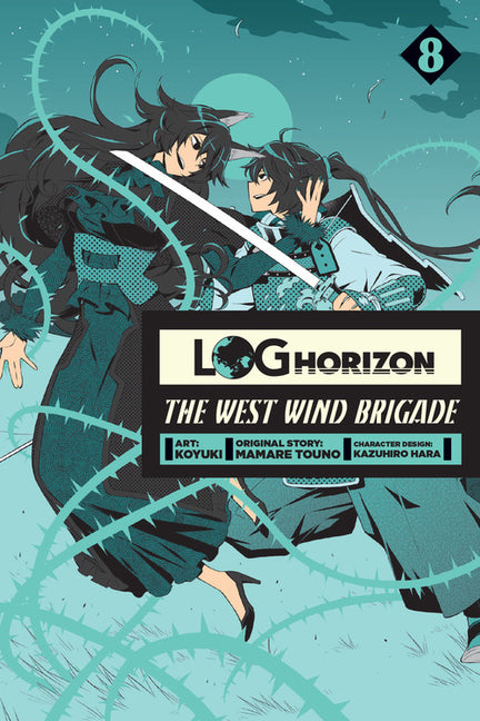 Log Horizon: The West Wind Brigade, Vol. 8 by Koyuki