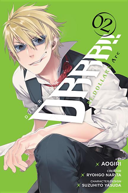 Durarara!! Re;dollars Arc, Vol. 2 by Narita, Ryohgo